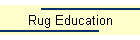 Rug Education